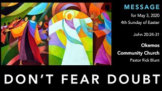 OCC Message for 5.3.2020 “Don’t Fear Doubt”