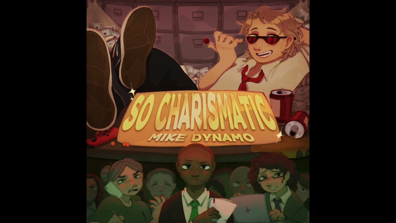 MIKE DYNAMO - So Charismatic  [Official Music] 2025