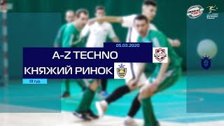 LIVE | A-Z Techno - Княжий Ринок (Гранд ліга. 13 тур)