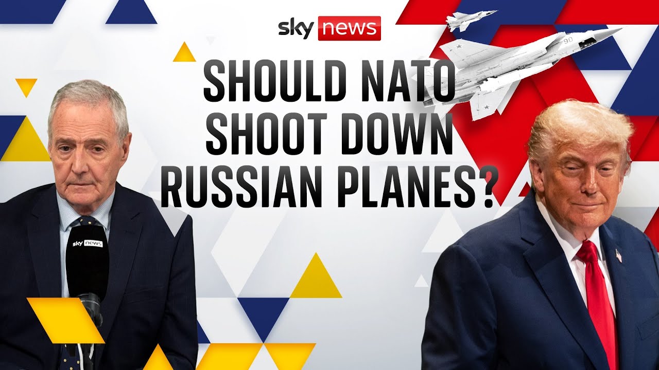 Could NATO shoot down Russian jets as President Trump suggested? | Michael Clarke analysis