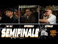 WW VS SPESSO VS VITALE I SEMIFINALE BLOCK PARTY V I URBAN VIBES II