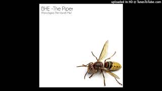 BHE - The Piper (PanoSigma The Hornet Mix)
