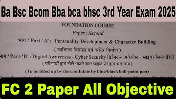 FC 2 Paper Ba Bsc Bcom Bba Bca BHsc 3rd Year Personality Development paper important objective 2025