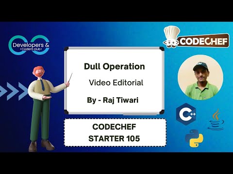 Dull Operation | CodeChef Starters 105 | CodeChef | DCC NIT-A