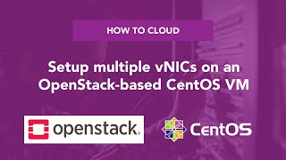How to Cloud: Setup multiple vNICs on a CentOS VM