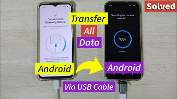 How to Transfer All Data from Android to Android via USB Cable - 2025