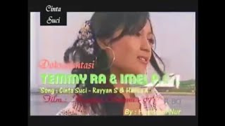 Cinta suci (rindunya hatiku) ~ imel pc & temmy rahadi MP4