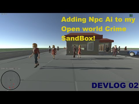 Adding Npc Ai to my Open world Crime SandBox! | Unity Devlog