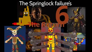 Every Springlock Failure (Part 6) (Fnaf compilation)