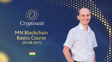 MN Blockchain Basics Course. Topic 1 (05.08.2021)