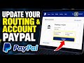How to update your routing and account number in PayPal - Easy Tutorial