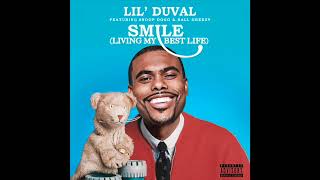 Smile (Living My Best Life) [feat. Snoop Dogg & Ball Greezy] (Super Clean Version) - Lil Duval Resimi