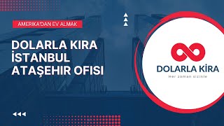 Dolarla Kira İstanbul Ataşehir Ofisi