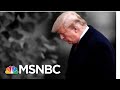 White House In Damage Control Over Trump's Comments On Election Interference | The 11th Hour | MSNBC