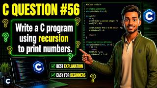 C Programming Question #56 | Print Numbers Using Recursion in C