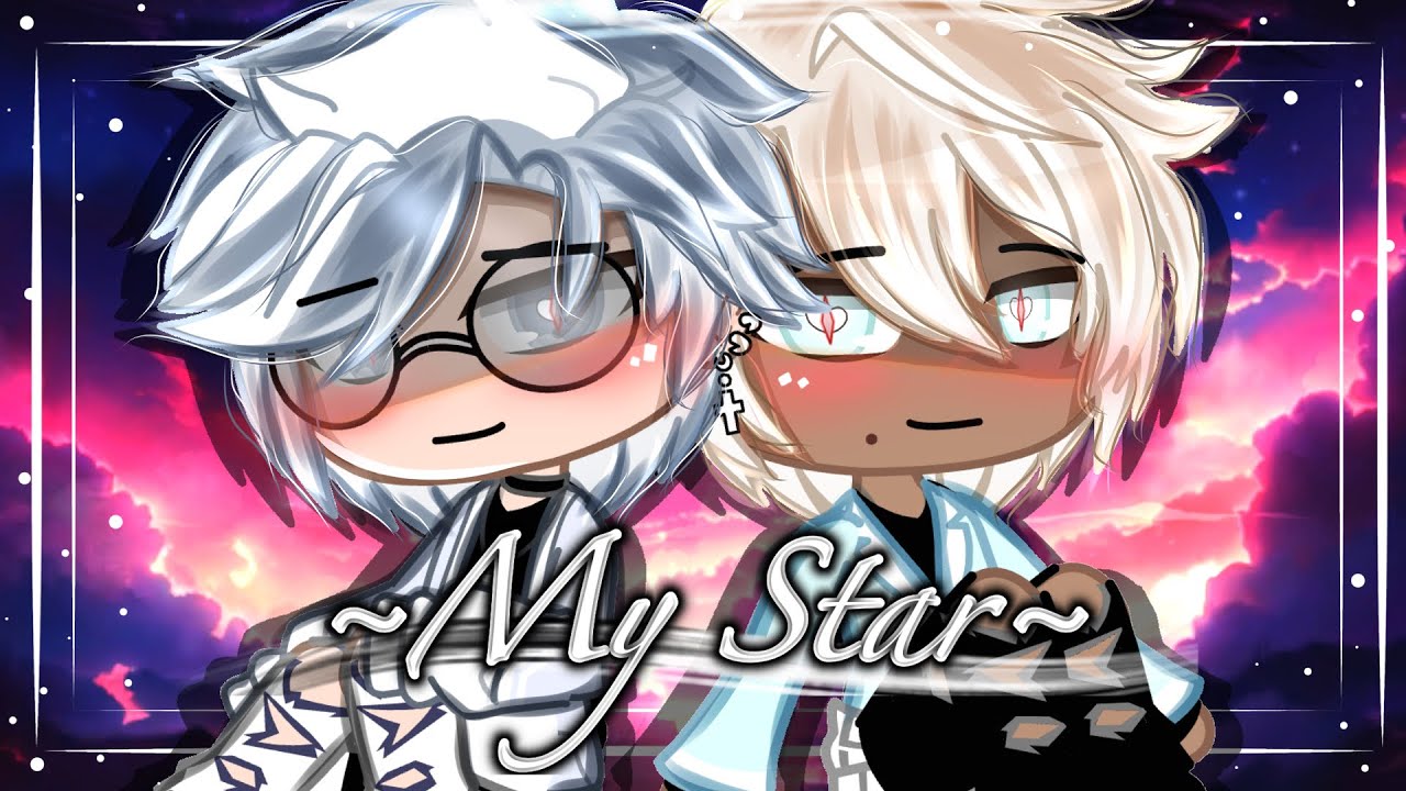 My Star // GCMM (BL) // GCM // original // romance // drama/angst