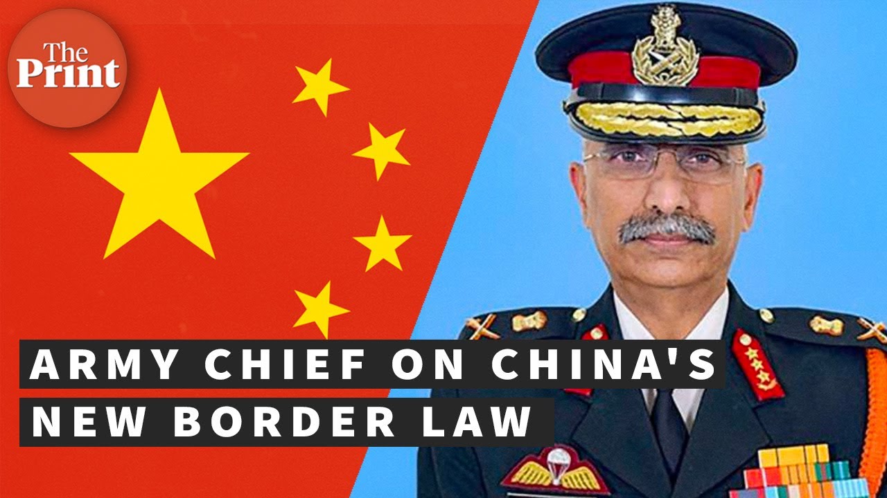 China's new border law can't be binding on India General MM Naravane
