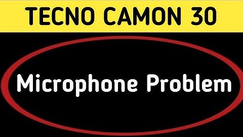 techno camon 30 mic speaker not working, techno camon 30 ka microphone problem solve kaise karen