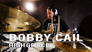 Bobby Cail - High Grace