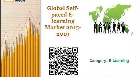 Global Self-paced E-learning Market 2015-2019