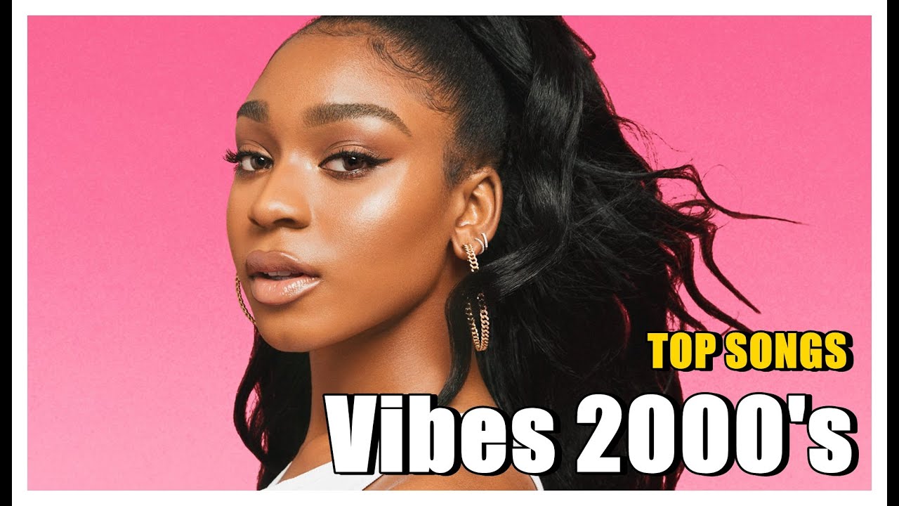 TOP SONGS VIBES 2000's | Pop | R&B - YouTube