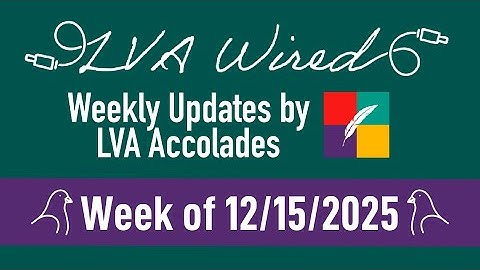 LVA Wired, Week of Dec. 15, 2025