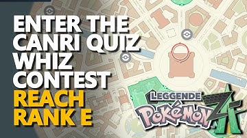 Enter the Canri Quiz Whiz Contest Pokemon Legends Z-A Reach Rank E