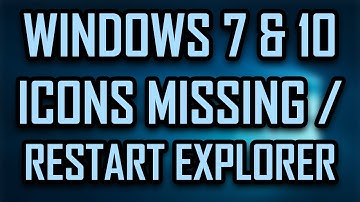 WINDOWS 7 & 10 - ICONS MISSING FIX (RESTART EXPLORER) [2025]
