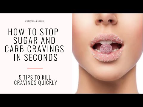 How to Stop Sugar and Carb Cravings Fast | Christina Carlyle