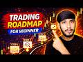 शुरुआत से Profitable Trader बनने का सही रास्ता