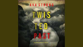 Chapter 87 - Twisted Past (An Amy Rush Suspense Thriller—Book 7)
