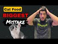 Biggest mistake when picking Cat food