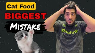 Biggest mistake when picking Cat food