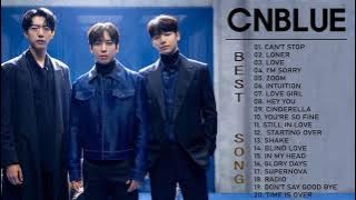 CNBLUE Greatest Hits playlist - CNBLUE Best Love Songs - Best of CNBLUE 2021