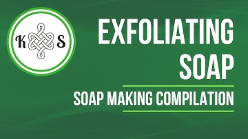 1 Hour Soap Making Compilation - Exfoliating Bar Soaps from Kilted Suds
