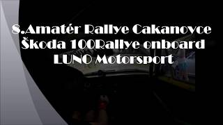 Šup Norbert - Amatér Rallye Čakanovce 2017 - Škoda 100 Rallye (1400ccm)