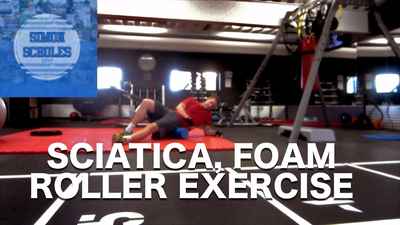 HOW TO STOP SCIATICA, FOAM ROLLER EXERCISE YouTube