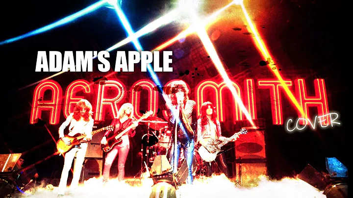 Adam's Apple - Aerosmith (Full Cover)