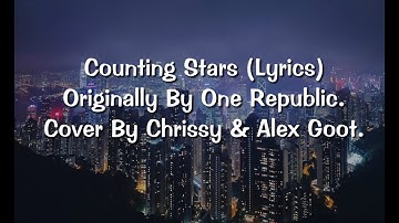 Counting Stars - One Republic (Lyrics) - ALEX GOOT, KURT SCHNEIDER, CHRISSY COSTANZA.