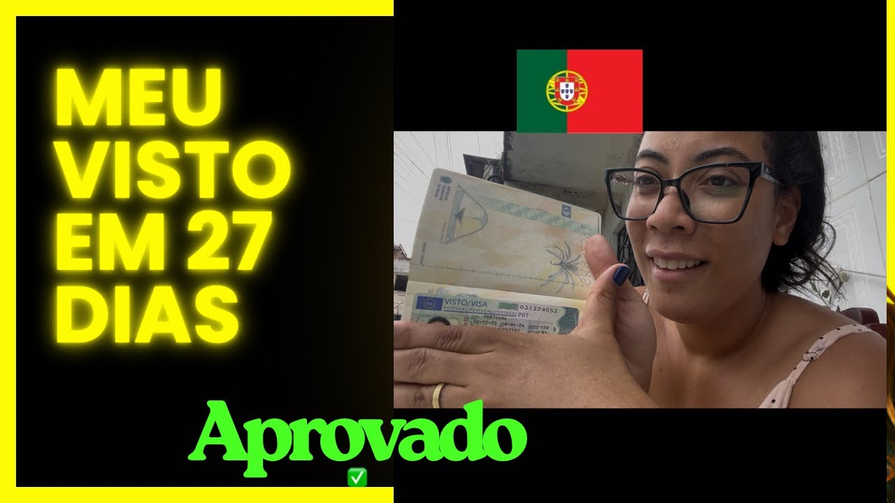 Visto Portugal 2025: FIZ TUDO SOZINHA/ APROVADO COM 27 dias corridos