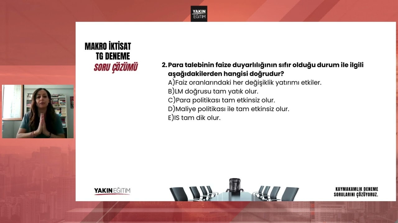 DR. BURCU DOĞAN İLE KAYMAKAMLIK TG DENEME SINAVI MAKRO İKTİSAT SORU ÇÖZÜMÜ