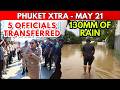 PHUKET SHAKEUP: 5 Officials Transferred Over Extortion Scandal, Rain Pounds Phuket ||Thailand News