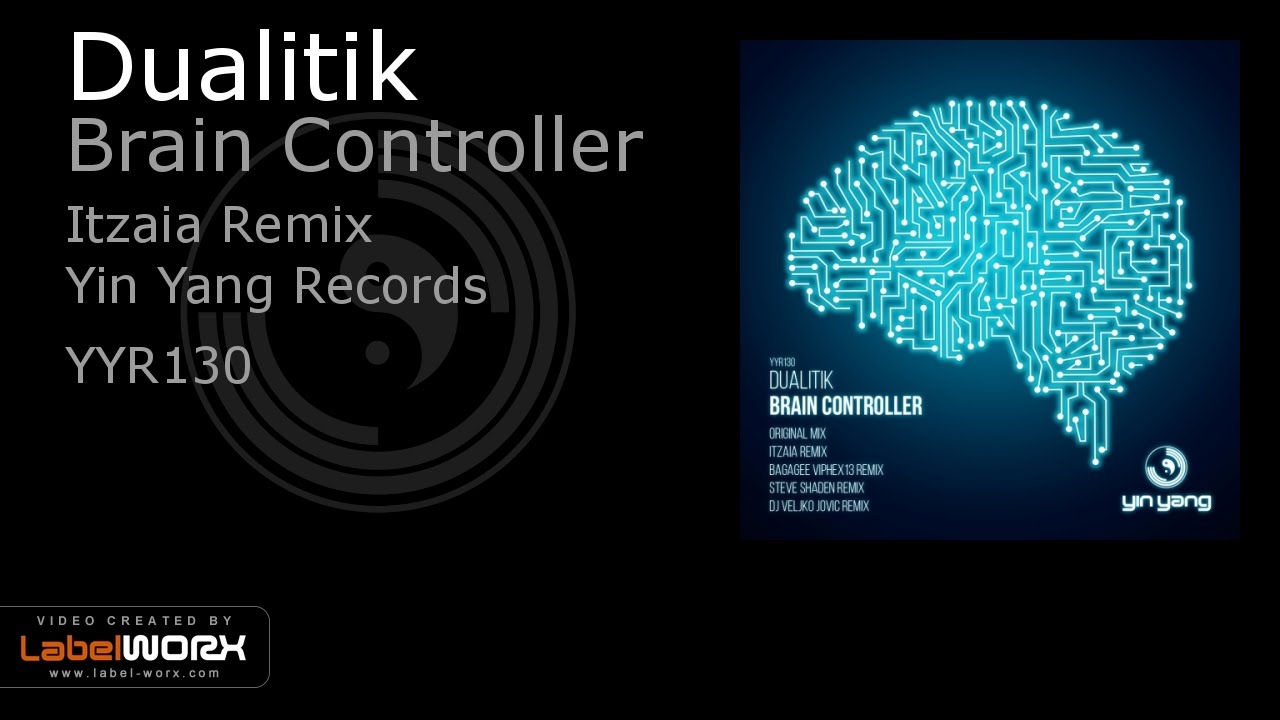 Watch Dualitik - Brain Controller (Itzaia Remix) on YouTube Watch Dualitik - Brain Controller (Itzaia Remix) on YouTube