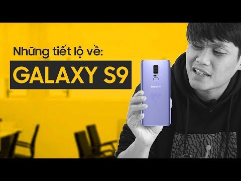 Galaxy S9: Top 5 ĐIỀU CẦN BIẾT!!!