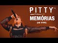 Pitty - Memórias (Ao Vivo) | Matriz Ao Vivo na Bahia