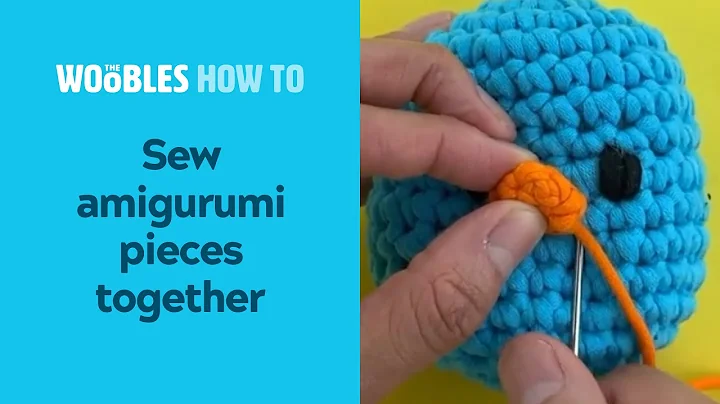 How to sew crochet amigurumi pieces together - easy tutorial