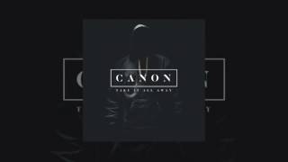 Video thumbnail of "Canon - Take It All Away [Official Audio]"