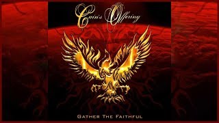 Cain's Offering - Gather the Faithful (2009)