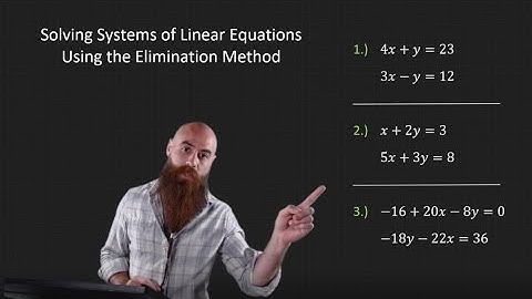 Using the Elimination Method to Solve Systems of Linear Equations