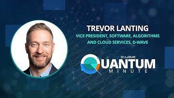The Quantum Minute | D-Wave Leap Quantum Cloud Service